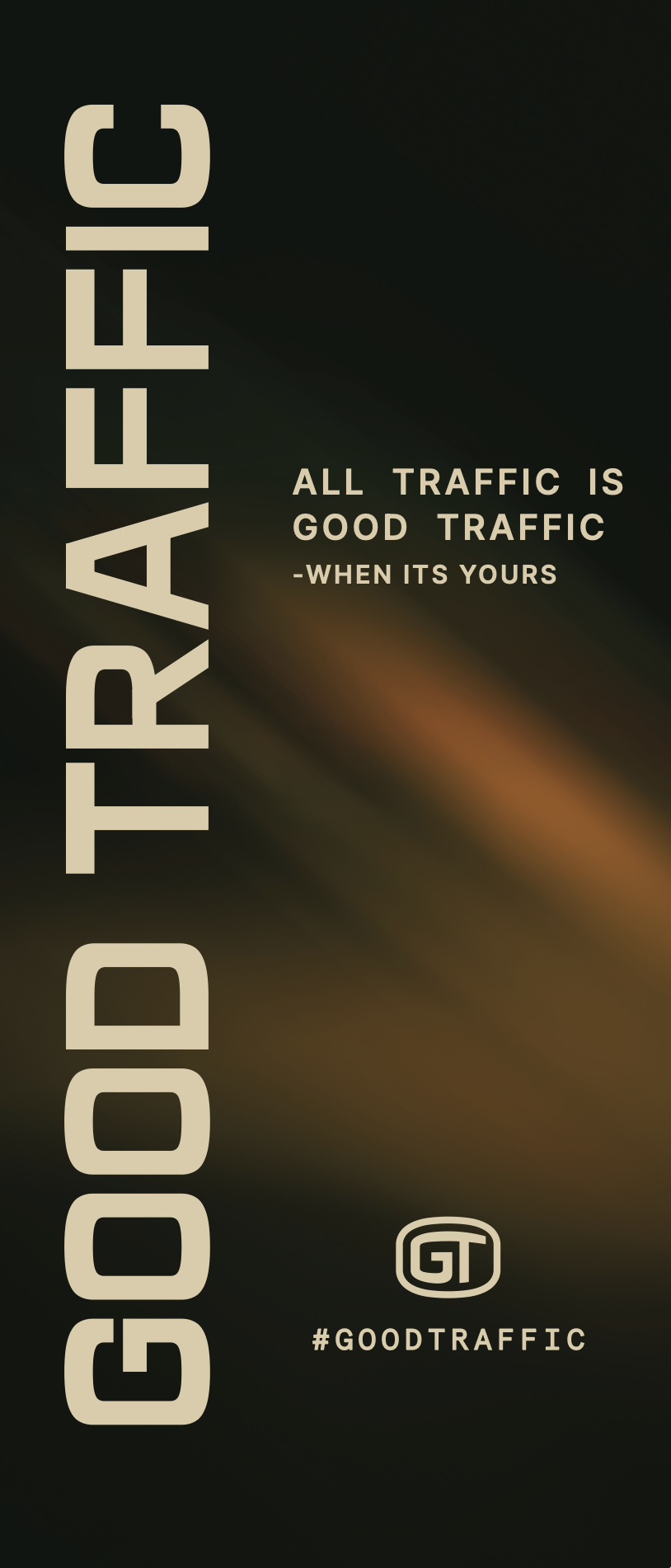 Roll up GOOD TRAFFIC