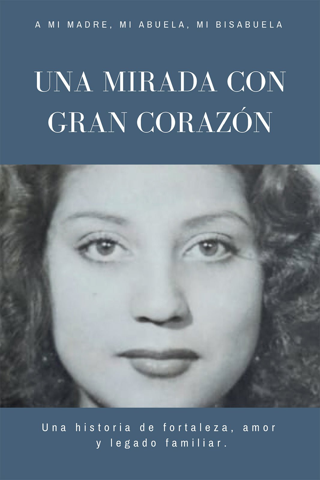 Libro Una Mirada con Gran Corazón - El 78 Centro Impresor