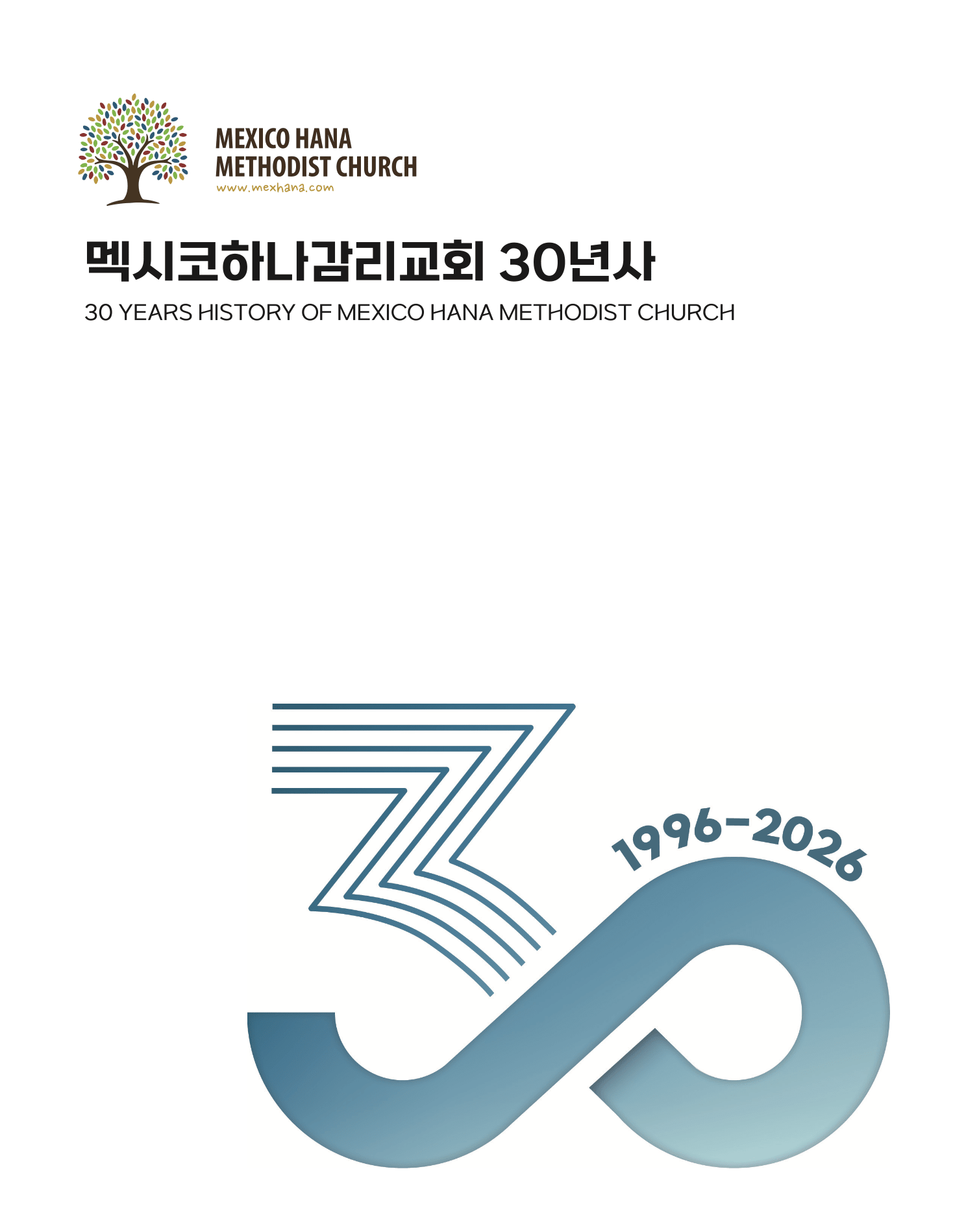LIBRO 30 YEARS HISTORY OF MEXICO HANA METHODIST CHURCH - El 78 Centro Impresor